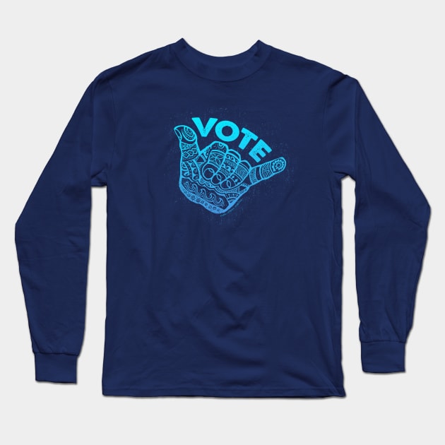 Hang Loose Vote Blue Long Sleeve T-Shirt by Jitterfly